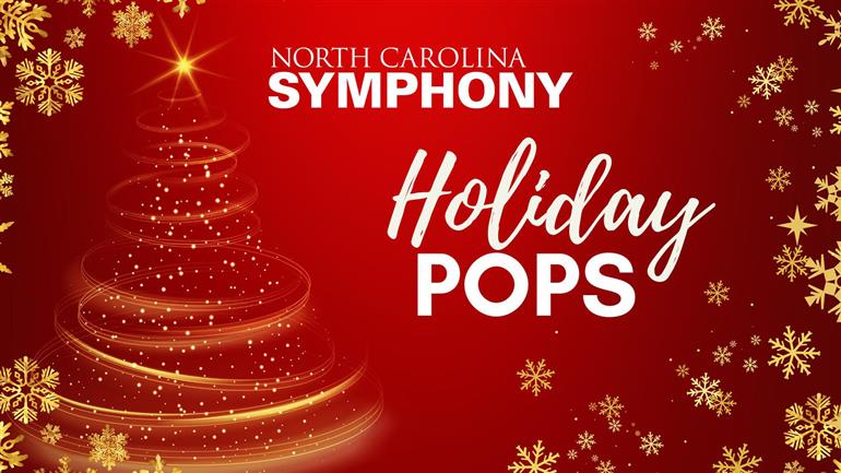 NC Symphony Presents Holiday Pops