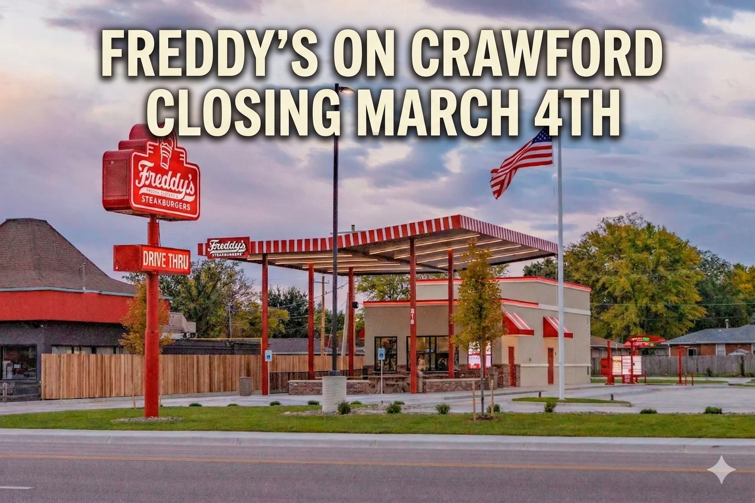 Freddy’s D-Thru on Crawford Street Closing After Five-Year Test of Drive-Thru-Only Concept, JRI Tells Salina311