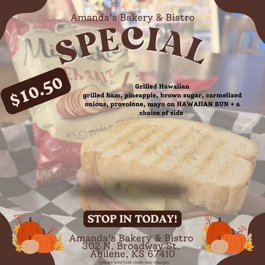 Amanda's Bakery and Bistro serves a $10.50 Grilled Hawaiian Sandwich for Thursday lunch