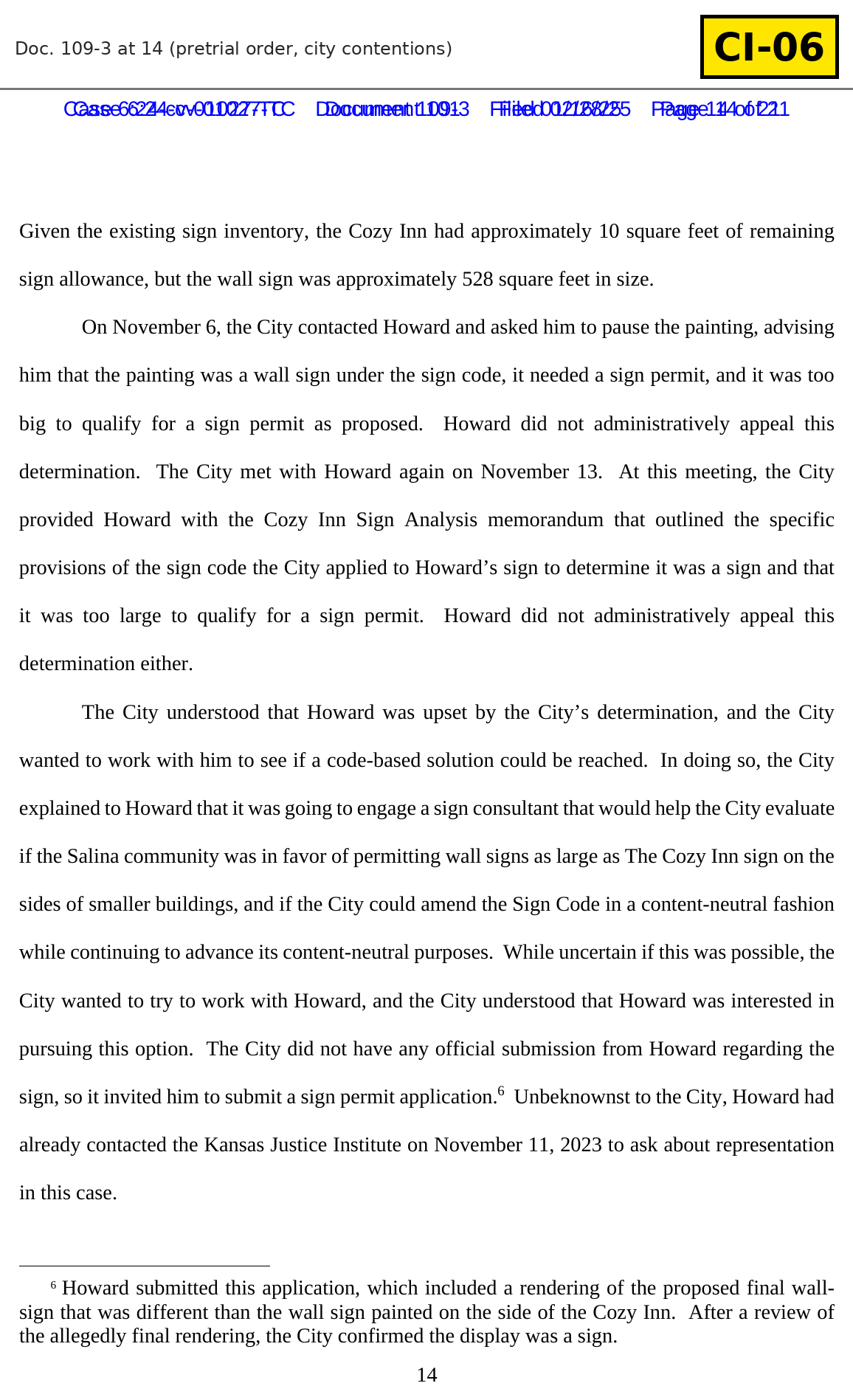 Document CI-06: The city's contentions in the amended pretrial order on the Nov. 6 pause request, the sign's size and Howard's lack of an appeal. Doc. 109-3 at 14