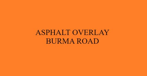 Asphalt Overlay Project to Temporarily Affect Burma Road Traffic