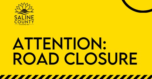 Water Well Road Closed for Drainage Construction in Saline County