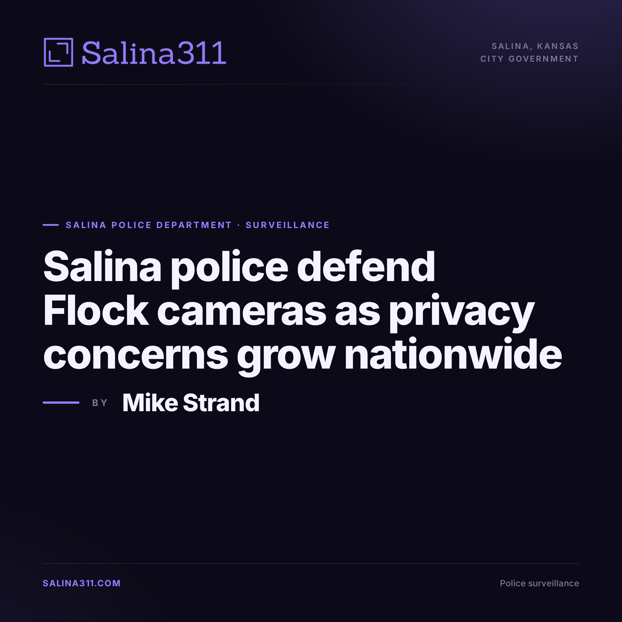 Salina Police Defend Flock Cameras As Privacy Concerns Grow Nationwide 